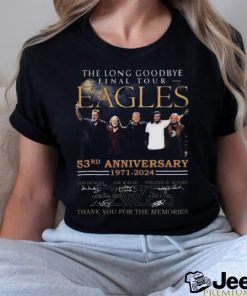 Eagles The Long Goodbye Final Tour 53Rd Anniversary 1971 2024 T Shirt