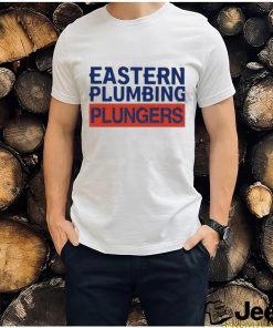 Eastern Plumbing Plungers shirt