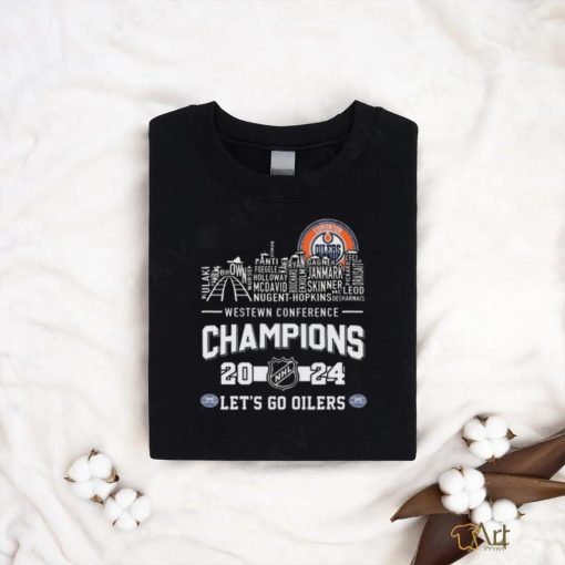 Edmonton Oilers Skyline Teams Names Western Conference Champions 2024 Lets Go Oilers shirt