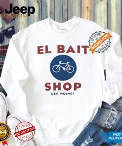 El bait bike shop Des Moines Iowa shirt