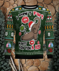 Elephant I Didn’t Fart My Butt Blew You A Kiss Ugly Christmas Sweater