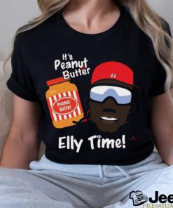 Elly De La Cruz It’s Peanut Butter And Elly Time Shirt