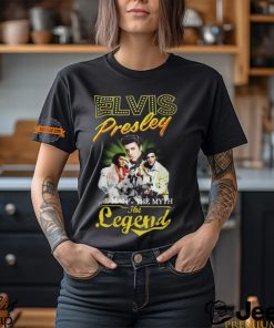 Elvis Presley The Man The Myth Legend Shirt