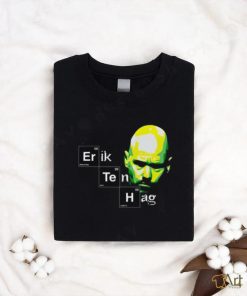 Eth Breaking Bad Habits Erik Ten Hag Shirt