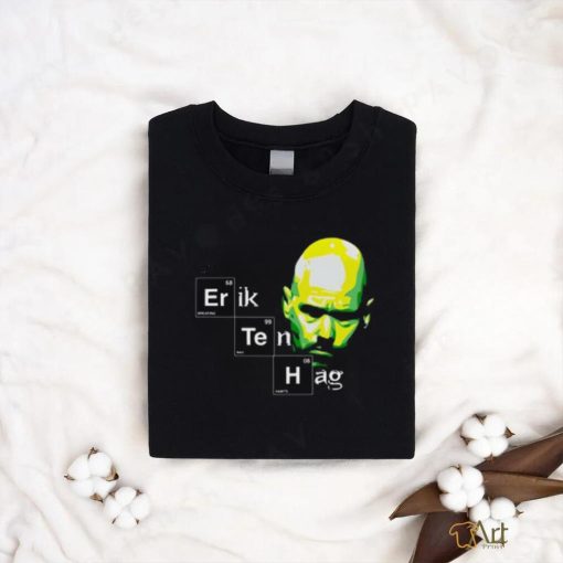 Eth Breaking Bad Habits Erik Ten Hag Shirt