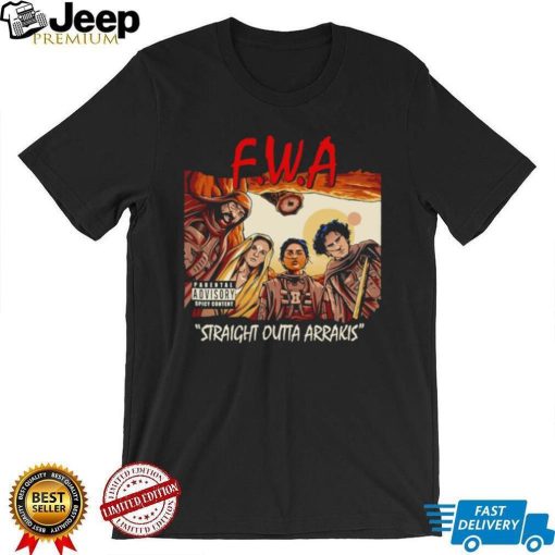 F.W.A Straight Outta Arrakis shirt