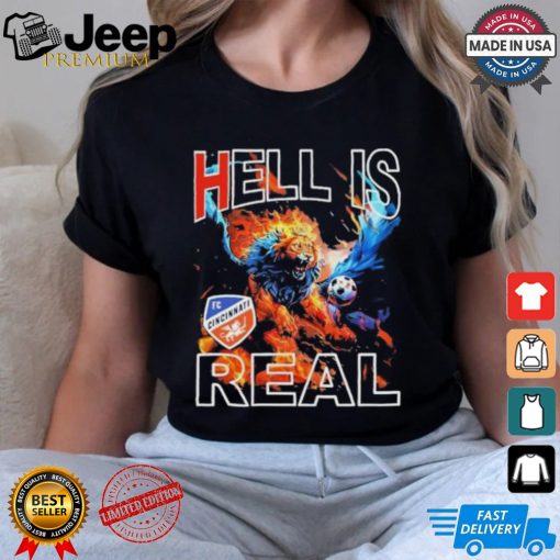 FC Cincinnati Hell is Real Firey Pursuit Shirt