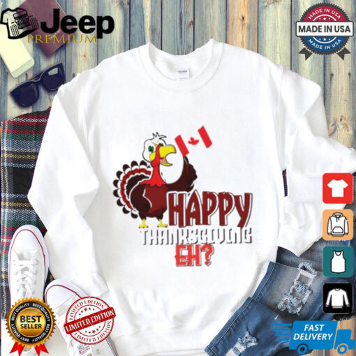 Fall Autumn Turkey Canadian Canada Happy Thanksgiving shirt