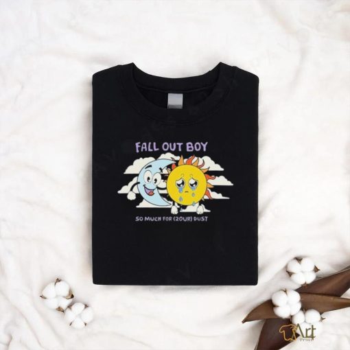 Fall Out Boy So Much For (2our) Dust Shirt.