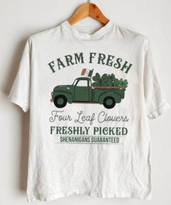 Farm fresh four leaf clovers Saint Patricks Day shirt