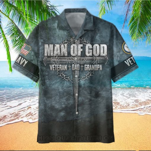 Father Day U.S. Navy Veterans Man Of God Hawaiian Shirt