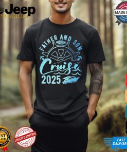 Father and son cruise 2025 father’s day vacation cruise ship shirt