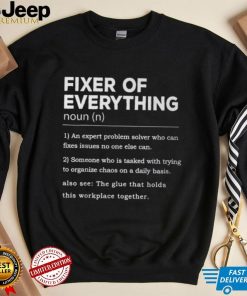 Father's Day For Office Dad Fixer Of Everything T Shirt