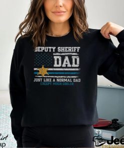 Fathers Day Law Enforcement Deputy Sheriff Dad Much Cooler Men's T shirt