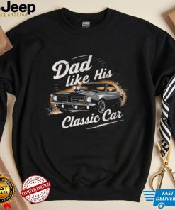 Father's Day Special Timeless Dad With Classic Car Chram T Shirt