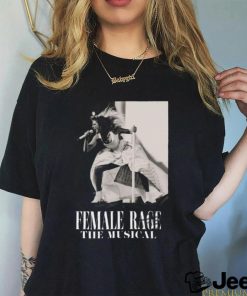 Female Rage The Musical Shirt Taylor Swift Eras Tour TTPD T Shirt