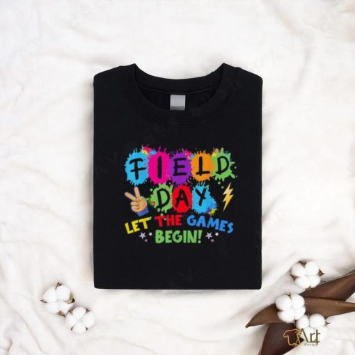 Field day let games start begin teachers kids field day 2024 t shirt