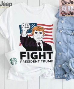 Fight president Trump raise fist usa flag 2024 shirt