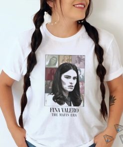 Fina Valero The Mafin Era Shirt