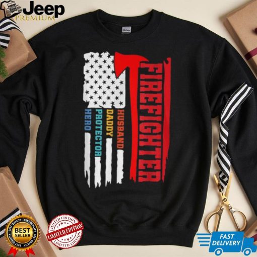 Firefighter Dad Husband Daddy Protector Hero Fathers Day T Shirt