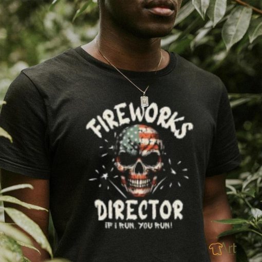 Fireworks Director T Shirt