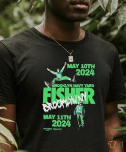 Fisher Brooklyn May 10 2024 shirt