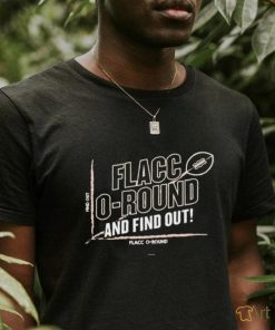 Flacco round and Find Out Shirt