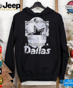 Flush the toilet I just took a Dallas Cowboys vintage shirt