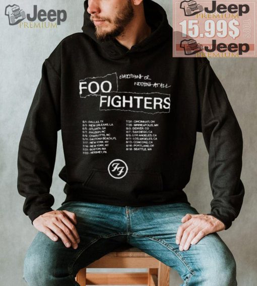 Foo Fighters Everything Or Nothing at All Tour 2024 Shirt