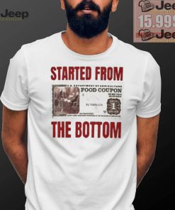 Food coupon started from the bottom shirt