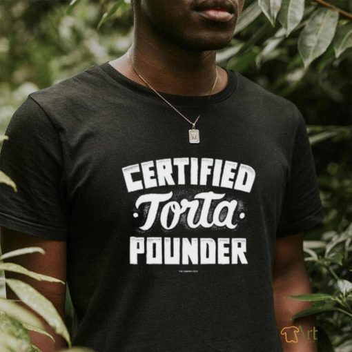 Foos Gone Wild Certified Torta Pounder The Sandwich Foo Shirt