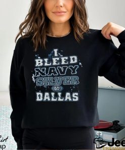 Football I Bleed Navy & Silver Go Dallas! Blue T Shirt
