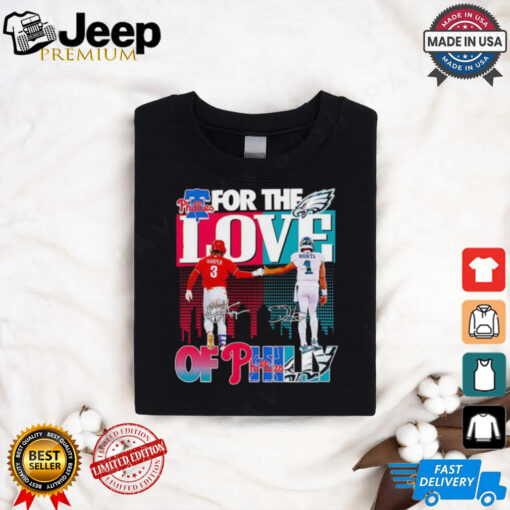 For the love of Philly Philadelphia Phillies x Philadelphia Eagles shirt