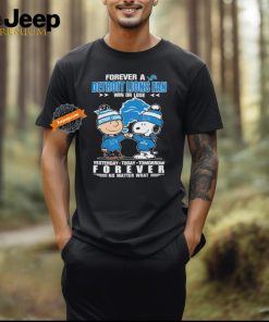 Forever A Detroit Lions Fan Win Or Lose Yesterday Today Tomorrow Forever T Shirt