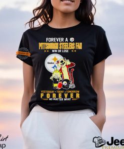 Forever A Pittsburgh Steelers Fan Win Or Lose Yesterday Today Tomorrow Forever T Shirt