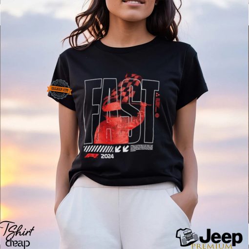 Formula 1 Fast 2024 Shirt