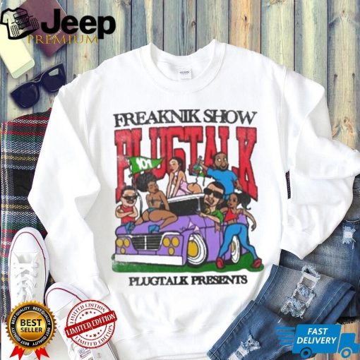 Freaknik Show Plugtalk Shirt