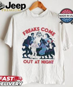 Freaks Come Out At Night Disco Halloween shirt