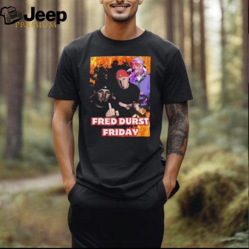 Fred Durst Friday T Shirt