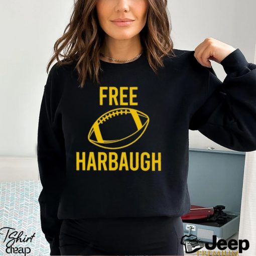 Free Harbaugh Football for Michigan Lovers T Shirt