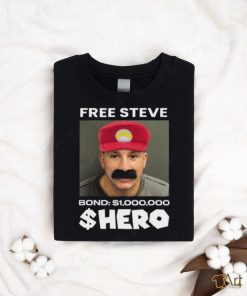 Free Steve The $Hero Bond $1000000 T Shirt