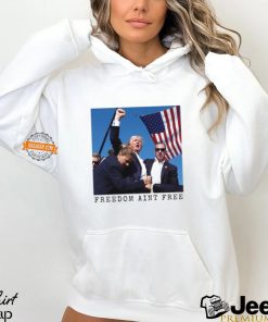 Freedom Ain't Free Trump Shooting Limited Shirt