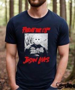 Friday The 13Th Jason Lives Shirt