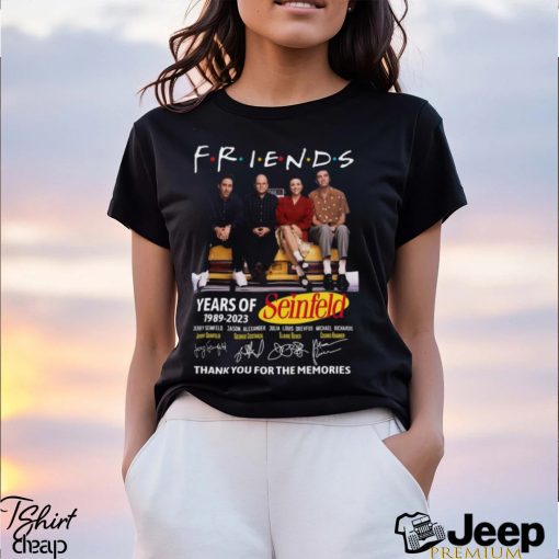 Friends 34 Years Of 1989 – 2023 Seinfeld Thank You For Memories T Shirt