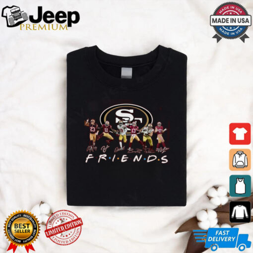 Friends San Francisco 49ers Signatures shirt