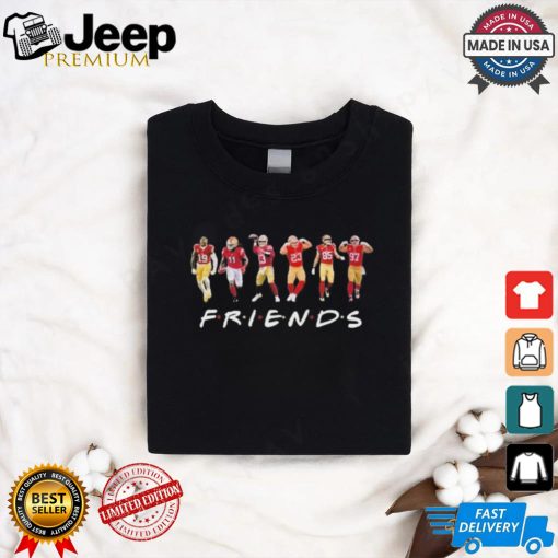 Friends San Francisco 49ers Team Players 2024 Shirt