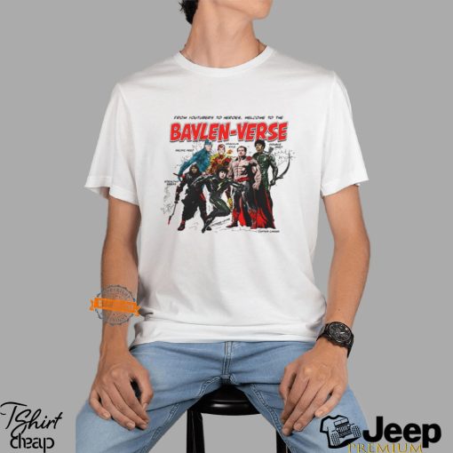 From Youtubers To Heroes Welcome To The Baylen Verse T Shirt