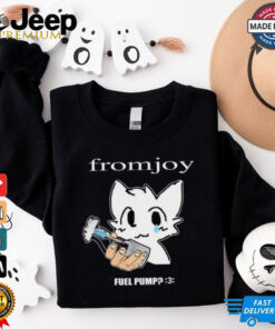 Fromjoy Fuel Pump T Shirt