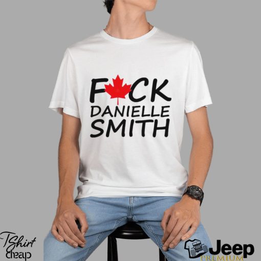 Fuck danielle smith shirt