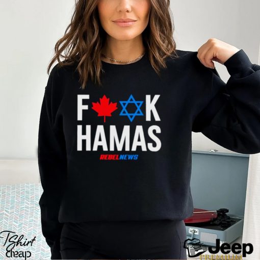 Fuck hamas Canada and Israel flag shirt